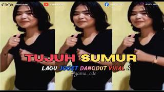 Download lagu TUJUH SUMUR – LAGU JOGET DANGDUT VIRAL mp3