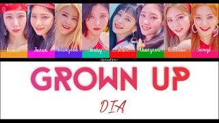 DIA – Grown Up 어른 ( HAN | ROM | ENG ) Lyric