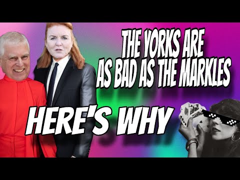 The Yorks are as bad as the Markles, here's why 