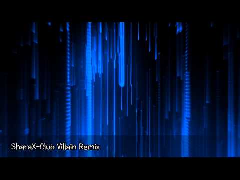 [YFM Remix] SharaX - Club Villain