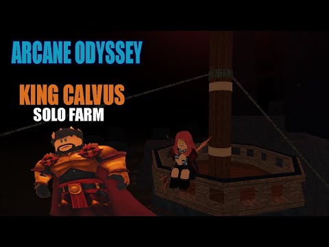 [Arcane Odyssey] Solo King Calvus Farm