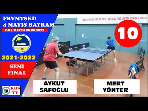 AYKUT SAFOĞLU - MERT YÖNTER | FBVMTSKD 4 MAYIS 2022 BAYRAM TURNUVASI | SEMI FINAL