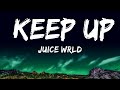 1HOUR Juice WRLD Keep Up Lyrics The World Of Music