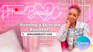 Running a Skincare Business| EP 3