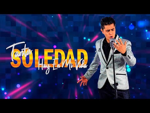 Tanta Soledad hay en mi Vida - Corazón Sensual | Primicia 2020XTREM MASTER Entertainment™