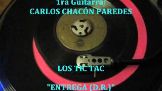 LOS TIC TAC - Entrega (45rpm Sono Radio)