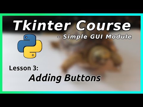 Buttons Tkinter Tutorial Part 3