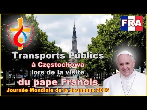 Transport en commun à Czestochowa - guide (fr). Journée Mondiale de la Jeunesse