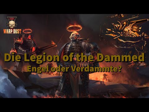 Die Legion of the Dammed: Engel oder Verdammte?