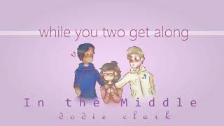 In the Middle Lyrics【dodie clark】