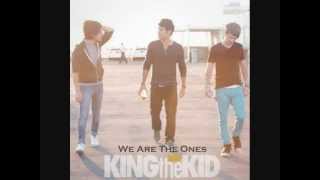 We Are The Ones - King the Kid (Lyrics)