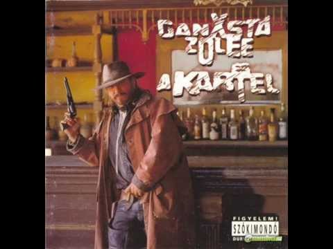 Ganxsta Zolee és a Kartel - Helldorado