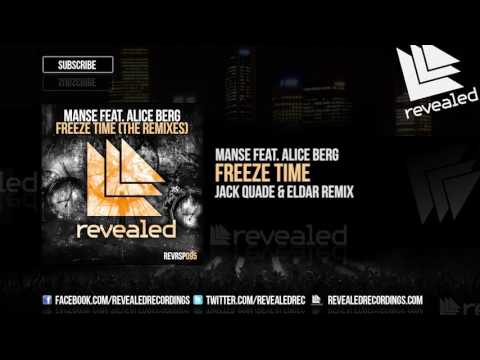 Manse feat. Alice Berg - Freeze Time (Jack Quade & Eldar Remix) [OUT NOW!] [1/4]