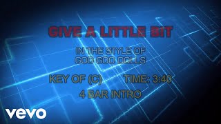 Goo Goo Dolls - Give A Little Bit (Karaoke)