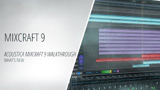 Video thumbnail for Acoustica Mixcraft 9 - What's new [Music] by Products Explorer