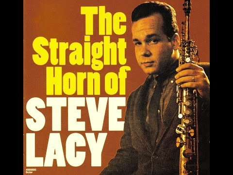 Steve Lacy Quartet - Bye Ya