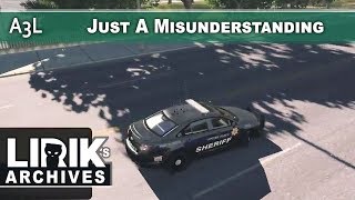 Arma 3 Life - Day 7: Just A Misunderstanding