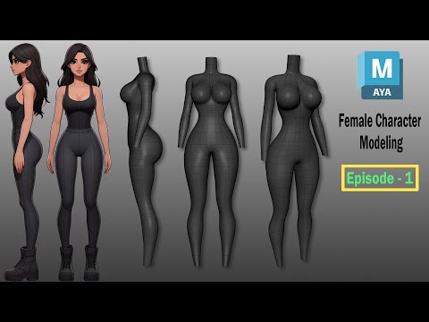 Beginner’s Guide: Female Character Modeling in Maya | Female Body (Episode 1)