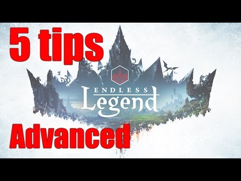 Endless Legend: 5 advanced tips for new players