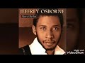 Jeffrey Osborne   =   All Because Of You