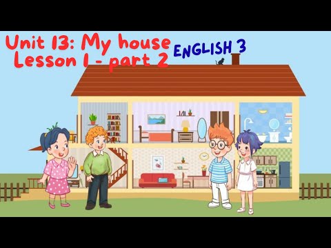E3 - Unit 13 - Lesson 1 - Part 2 | English 3,4,5 - Global Success