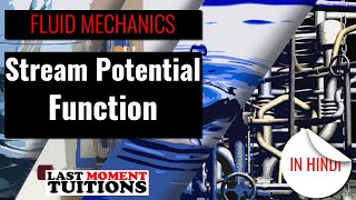 Stream Potential Function | Fluid mechanics Lectures in Hindi