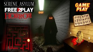 Serene Asylum ★ Gameplay ★ PC Steam [ Free to Play ] Horror game 2021 ★ 1080p60FPS