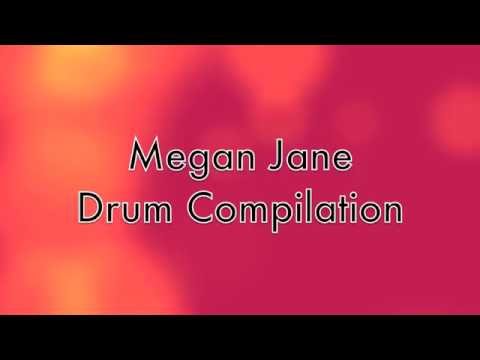Megan Jane Drum Compilation 2016