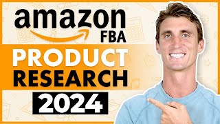 Amazon FBA Product Research Tutorial 2024 - How To Find A Profitable Product To Sell On Amazon