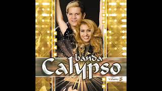 Banda Calypso - Pra Me Conquistar