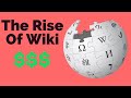 The Rise Of Wiki How Wikipedia Makes Money