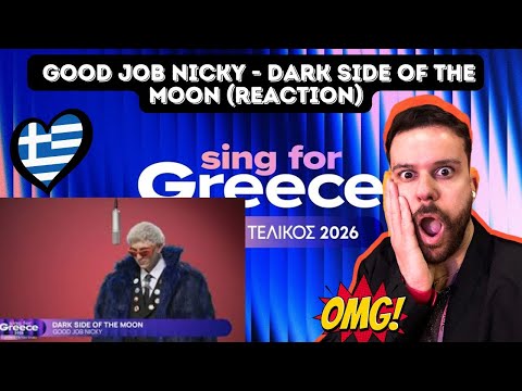 🇬🇷GOOD JOB NICKY - DARK SIDE OF THE MOON REACTION // SING FOR GREECE 2026 (EUROVISION 2026)