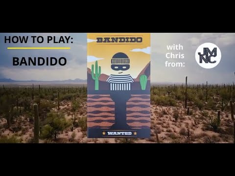 How to play Bandido