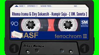 Download lagu Rhoma Irama & Elvy Sukaesih - Hampir Saja - [ OM. Soneta ] mp3