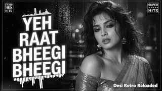 Download lagu 🌧️❤️ YEH RAAT BHEEGI BHEEGI | The Most Romantic Rain Song Ever Made mp3 Download lagu 🌧️❤️ YEH RAAT BHEEGI BHEEGI | The Most Romantic Rain Song Ever Made mp3