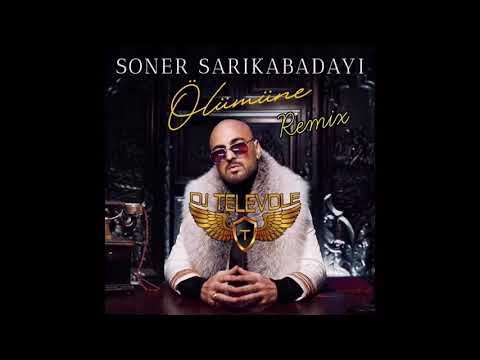 DJ TELEVOLE vs. Soner Sarikabadayi - Ölümüne (2020 REMIX)