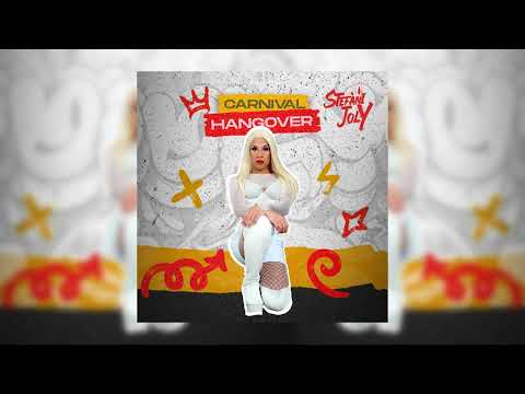 STEFANI JOLY - CARNIVAL HANGOVER