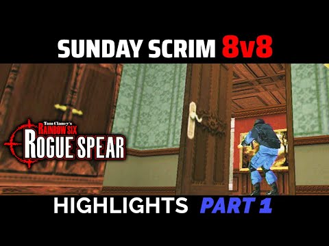 Rogue Spear Multiplayer - 8v8 Scrim Highlights (Part 1) [2022/02/06]
