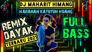 Download lagu DJ DAYAK MAHARIT HIMANG TERBARU 2021 FULL BASS VIRAL JEDAG JEDUG BREAKFUNK REMIX mp3