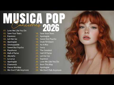 Musicas Internacionais Mais Tocadas 2026 🟢Top 100 Acustico Músicas Internacionais Pop🟢Top Hit