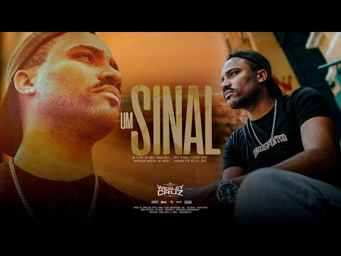 Wesley Cruz - Um Sinal (Official Video)