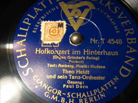 Theo Heldt / Paul Dorn - (3/4) Hofkonzert im Hinterhaus (Organ Grinder´s Swing)