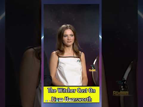 The Witcher Cast Talks About Liam Hemsworth