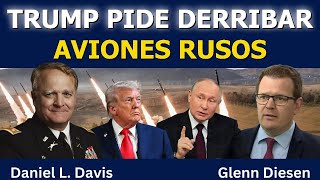 Trump pide derribar aviones rusos