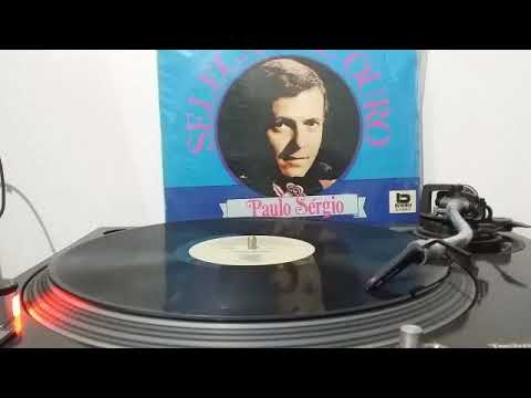 Paulo Sérgio - Quero ver você feliz