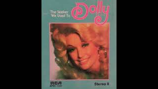 Dolly Parton, &quot;Dolly&quot; (The Seeker/We Used To) 1975