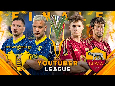 ⚽️🏆 YOUTUBER LEAGUE ► VERONA - ROMA | FINALE