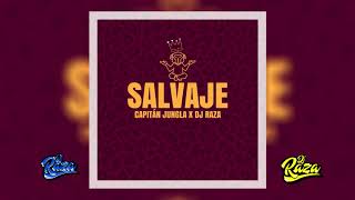 Capitán Jungla X Dj Raza - SALVAJE #Dancehall