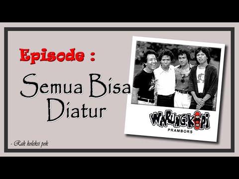 WARUNG KOPI PRAMBORS - SEMUA BISA DIATUR