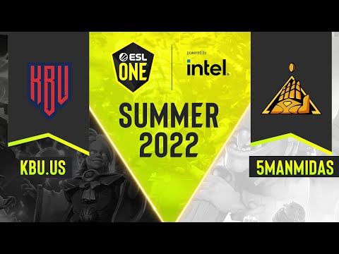 Dota2 - KBU.US vs. 5ManMidas - Game 1 - DPC NA Tour 3 - ESL One Summer 2022
